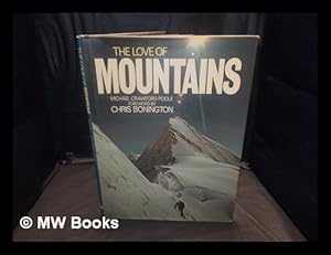 Seller image for The love of mountains / [by] Michael Crawford Poole for sale by MW Books Ltd.