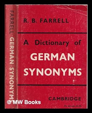 Imagen del vendedor de Dictionary of German synonyms / by R. B. Farrell a la venta por MW Books Ltd.