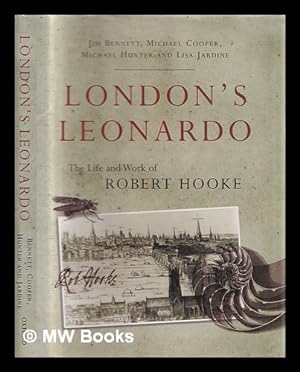 Seller image for London's Leonardo : the life and work of Robert Hooke for sale by MW Books Ltd.