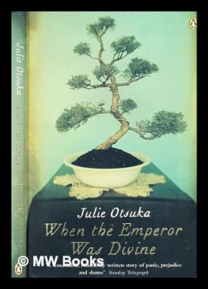 Immagine del venditore per When the emperor was divine / Julie Otsuka venduto da MW Books Ltd.