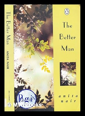 Seller image for The better man / Anita Nair for sale by MW Books Ltd.