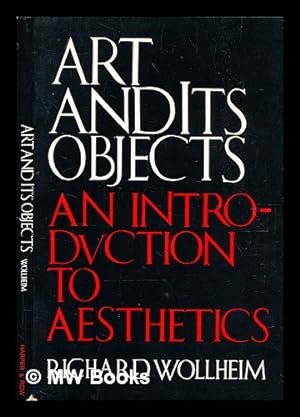 Immagine del venditore per Art and its objects : an introduction to aesthetics / [by] Richard Wollheim venduto da MW Books Ltd.