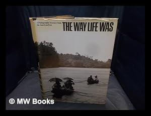 Imagen del vendedor de The way life was : a photographic treasury fom the American past : [photographs] by Chansonetta Emmons, Frances Benjamin Johnston, Alice Austen, Jacob Riis, the Byrons, Lewis Hine, Henry hamilton Bennett, Solomon Butcher, L.W. Halbe, Joseph Pennell, E.J. Bellocq, Erwin Smith, Adam Vroman, Edward Curtis, Arnold Genthe and Darius Kinsey / compiled and written by Jeffrey Simpson ; design and co-ordination : Massimo Vignelli and Gudrun Buettner a la venta por MW Books Ltd.