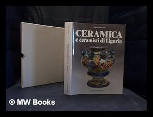 Seller image for Ceramica e ceramisti in Liguria / Federico Marzinot for sale by MW Books Ltd.