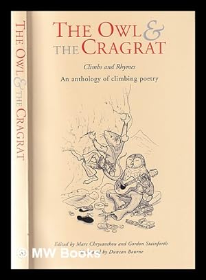 Seller image for The owl & the cragrat: climbs and rhymes: an anthology of climbing poetry for sale by MW Books Ltd.