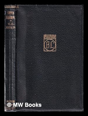 Image du vendeur pour Green mansions: a romance of the tropical forest / by W.H. Hudson; introduction by John Galsworthy mis en vente par MW Books Ltd.