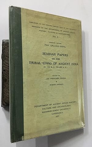 Seller image for Seminar Papers On The Tribal Coins Of Ancient India 200 B.C To 400 A.D for sale by Prabhu Book Exports
