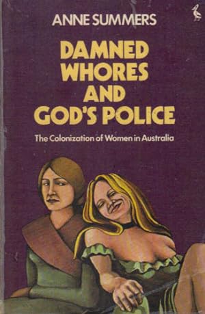 Seller image for DAMNED WHORES AND GOD'S POLICE for sale by Black Stump Books And Collectables