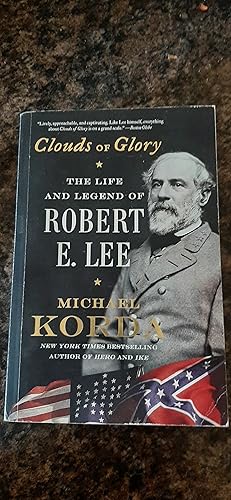 Seller image for Clouds of Glory: The Life and Legend of Robert E. Lee for sale by Darby Jones