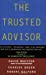 Imagen del vendedor de The Trusted Advisor [Soft Cover ] a la venta por booksXpress