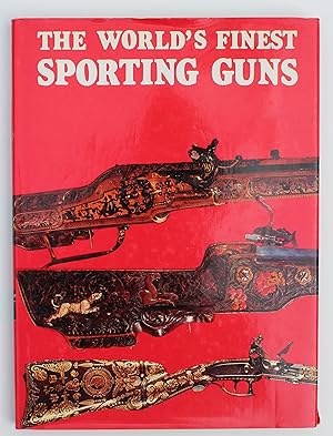 Bild des Verkufers fr The World's Finest Sporting Guns. zum Verkauf von Our Kind Of Books