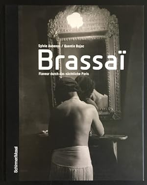 Brassa? - Flaneur durch das nächtliche Paris.