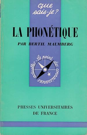 Image du vendeur pour La phontique. Collection "que sais-je?, N. 637. mis en vente par La Librera, Iberoamerikan. Buchhandlung