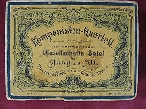 Komponisten-Quartett. Ein unterhaltsames Gesellschafts-Spiel für Jung und Alt. Herausgegeben von ...