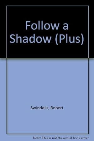 Bild des Verkufers fr Follow a Shadow (Plus) zum Verkauf von WeBuyBooks