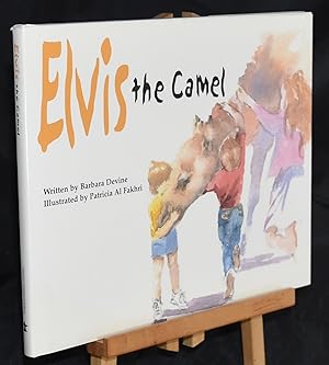 Seller image for Elvis the Camel: His Story. First Printing for sale by Libris Books