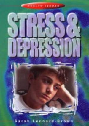 Image du vendeur pour Health Issues: Stress and Depression mis en vente par WeBuyBooks