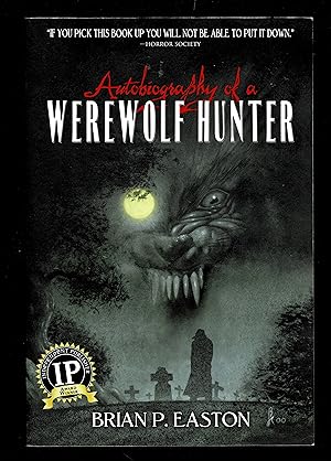 Autobiography Of A Werewolf Hunter