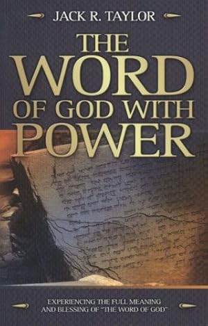 Seller image for The Word of God with Power: Experiencing the Full Meaning and Blessing of the "Word of God" for sale by WeBuyBooks