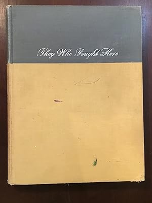 Seller image for THEY WHO FOUGHT HERE for sale by Shadetree Rare Books