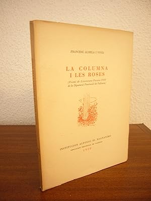 Seller image for LA COLUMNA I LES ROSES for sale by Libros Mmesis