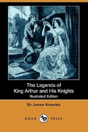 Seller image for The Legends of King Arthur and His Knights for sale by WeBuyBooks