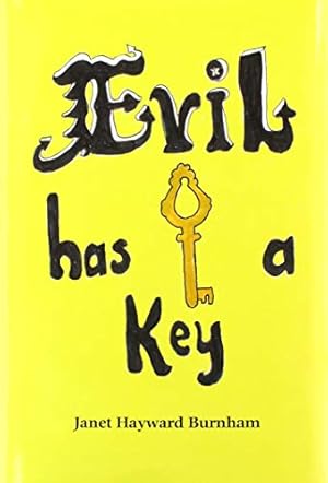 Bild des Verkufers fr Evil Has a Key zum Verkauf von WeBuyBooks