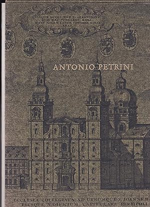 Antonio Petrini: Ein Baumeister des Barock