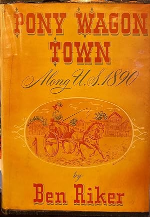 Bild des Verkufers fr Pony Wagon Town, Along U.S. 1890. zum Verkauf von Olympia Books