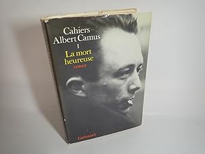 Image du vendeur pour Cahiers Albert Camus I La Mort Heureuse, French, Editions Gallimard 1971 mis en vente par Devils in the Detail Ltd