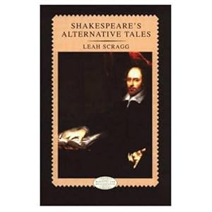 Immagine del venditore per Shakespeare's Alternative Tales (Longman Medieval and Renaissance Library) venduto da WeBuyBooks