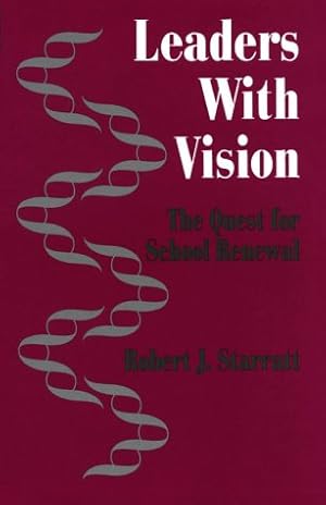 Bild des Verkufers fr Leaders With Vision: The Quest for School Renewal zum Verkauf von WeBuyBooks