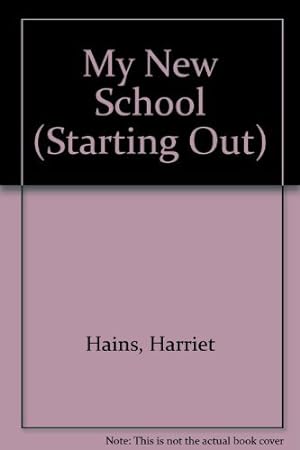 Seller image for My New School Paperback Harriet Hains for sale by WeBuyBooks
