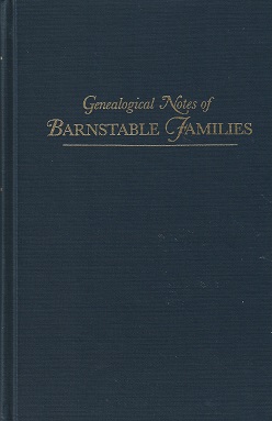 Genealogical Notes Of Barnstable Families: Two Volumes in One