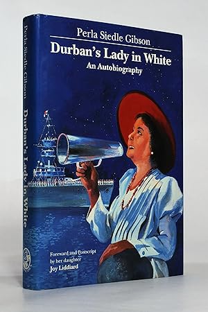 Image du vendeur pour Durban's Lady in White: An Autobiography mis en vente par George Longden