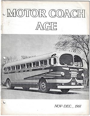 Motor Coach Age Nov.- Dec. 1981, Vol. XXXIII, Nos. 11 & 12