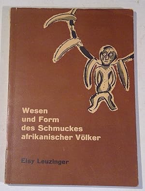 Bild des Verkufers fr Wesen und Form des Schmuckes afrikanischer Vlker zum Verkauf von Antiquariat Trger