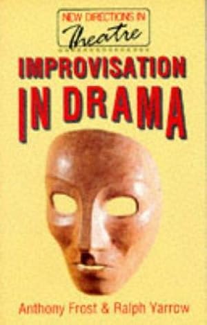 Imagen del vendedor de Improvisation in Drama (New directions in theatre) a la venta por WeBuyBooks