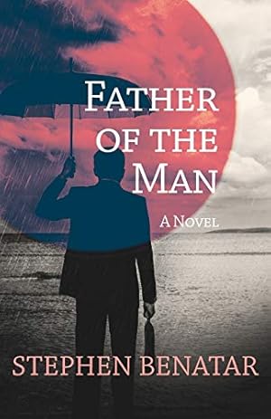 Bild des Verkufers fr Father of the Man: A Novel zum Verkauf von WeBuyBooks