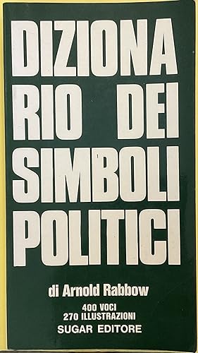 Immagine del venditore per Dizionario dei simboli politici venduto da Libreria Il Morto da Feltre