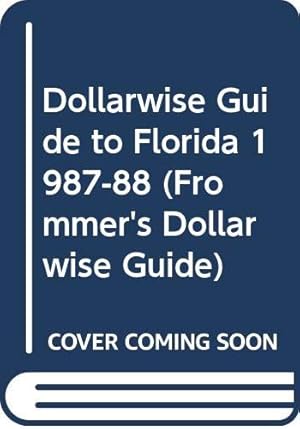 Imagen del vendedor de Dollarwise Guide to Florida (Frommer's Dollarwise Guide S.) a la venta por WeBuyBooks