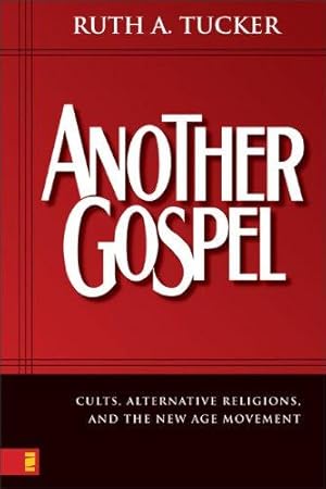 Bild des Verkufers fr Another Gospel: Cults, Alternative Religions, and the New Age Movement zum Verkauf von WeBuyBooks