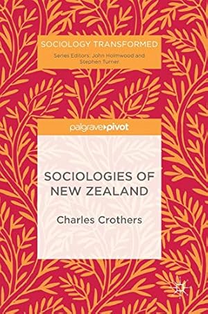 Imagen del vendedor de Sociologies of New Zealand (Sociology Transformed) a la venta por WeBuyBooks