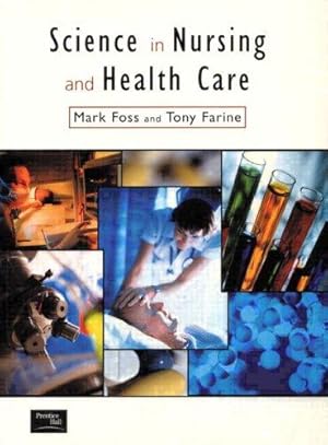 Seller image for Science in Nursing and Health Care for sale by WeBuyBooks