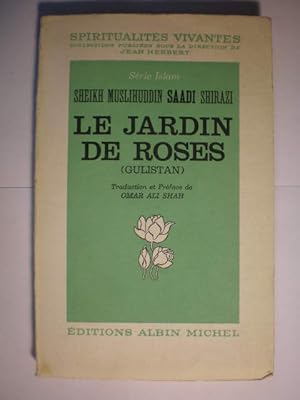 Seller image for Le jardin de roses ( Gulistan ) for sale by Librera Antonio Azorn