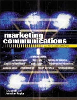 Bild des Verkufers fr Marketing Communications: An Integrated Approach zum Verkauf von WeBuyBooks