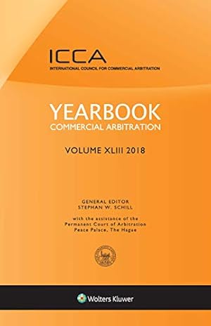 Image du vendeur pour YEARBOOK COMMERCIAL ARBITRATION VOLUME XLIII 2018 (Yearbook Commercial Arbitration Set) mis en vente par WeBuyBooks