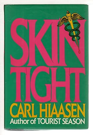 Seller image for SKIN TIGHT for sale by Bookfever, IOBA  (Volk & Iiams)