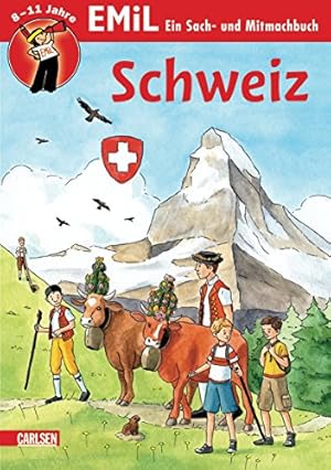 Imagen del vendedor de EMiL Sach- und Mitmachbuch 25: Schweiz a la venta por WeBuyBooks