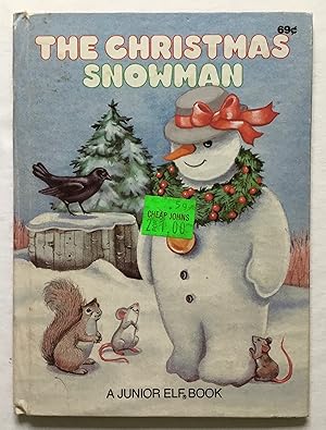 Immagine del venditore per The Christmas Snowman. A Junior Elf Book. venduto da Monkey House Books